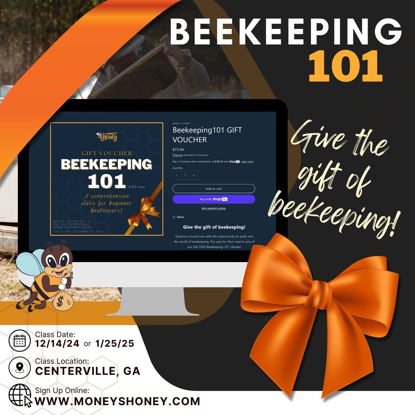 Bee Keeping 101 Class - Money's Honey