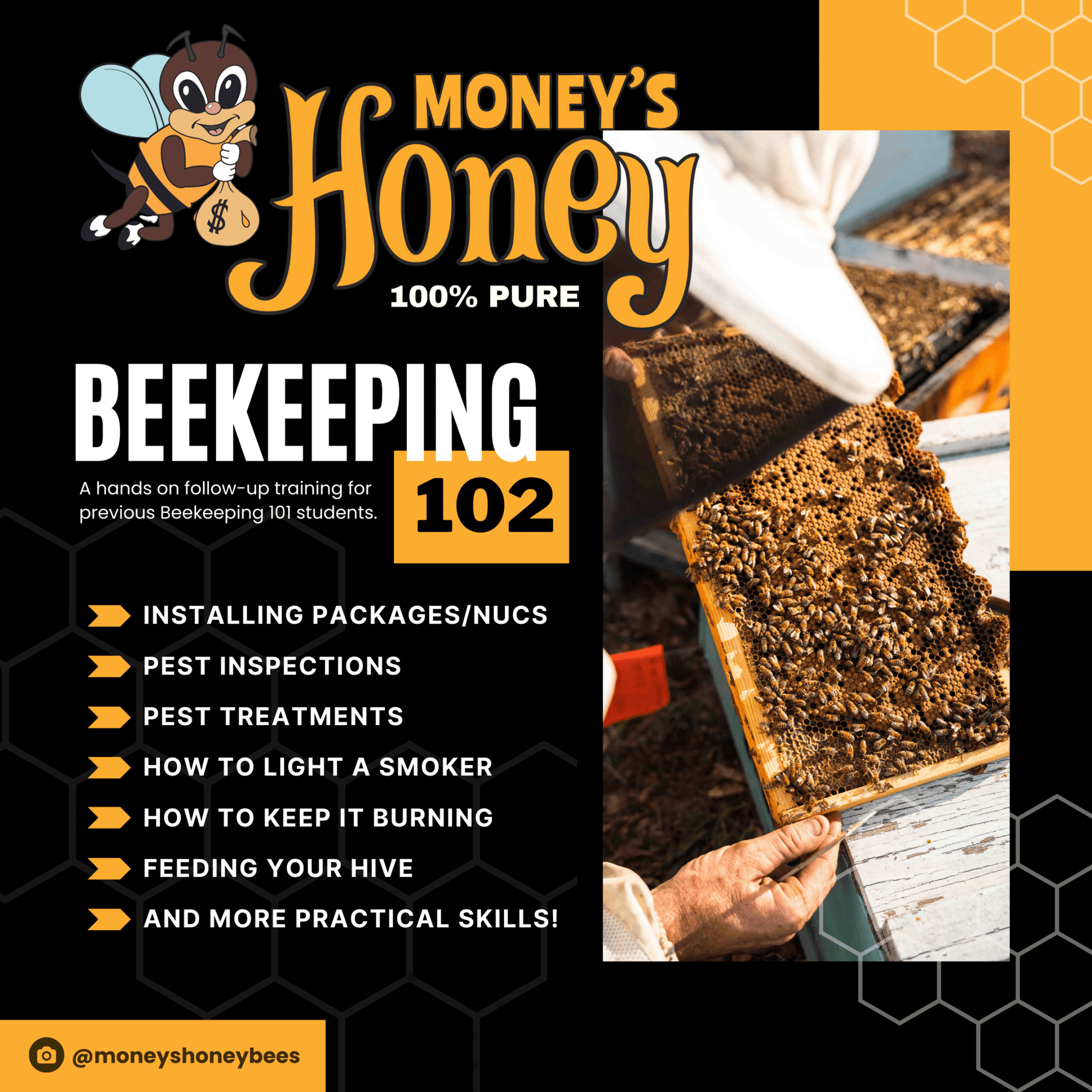 Bee Keeping 102 Class - Money's Honey