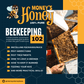 Bee Keeping 102 Class - Money's Honey